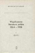 Feldman Wilhelm – Współczesna literatura polska 1864-1918. T. 1-2.