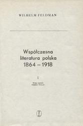 Współczesna literatura polska 1864-1918. T. 1-2.