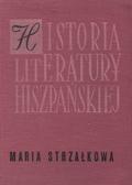 Strzałkowa Maria – Historia literatury hiszpańskiej.
