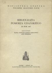 Bibliografia Pomorza Gdańskiego za rok 1967.