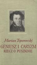 Toporowski Marian – Geniusz i caryzm.
