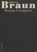 Braun Andrzej – Kreacja Costaguany.