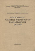 Sawicka Franciszka, Rupińska Jadwiga – Bibliografia polskich wydawnictw pamiątkowych 1801-1914 + Indeksy. Vol. 1-2.