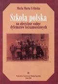 Urlińska Maria Marta – Szkoła polska na obczyźnie wobec dylematów tożsamościowych.