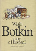 Botkin Wasilij – Listy o Hiszpanii.