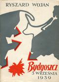 Wojan Ryszard – Bydgoszcz : niedziela 3 września 1939 r.