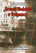 Trzeciakowski Wiesław, Sobecki Włodzimierz – "Krwawa Niedziela" w Bydgoszczy.