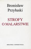 Przyłuski Bronisław – Strofy o malarstwie.