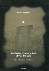 Architektura obronna w Nubii od V do XVI wieku.