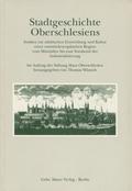 Stadtgeschichte Oberschlesiens.
