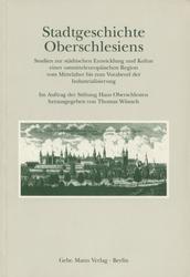 Stadtgeschichte Oberschlesiens.