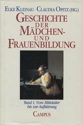 Geschichte der Mädchen- und Frauenbildung. Bd. 1-2.
