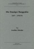 Zdrenka Joachim – Die Danziger Burggrafen 1457-1792/1793.