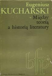 Między teorią a historią literatury.