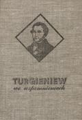 Turgieniew we wspomnieniach.