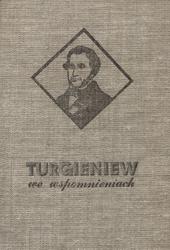Turgieniew we wspomnieniach.