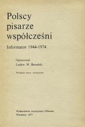 Polscy pisarze współcześni : informator 1944-1974.