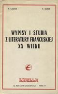 Castex Pierre-Georges, Surer Paul – Wypisy i studia z literatury francuskiej XX wieku.