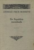 Modrzewski Andrzej Frycz – Commentariorum de republica emendanda.