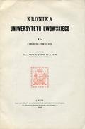 Hahn Wiktor – Kronika Uniwersytetu Lwowskiego. [T]. 2.