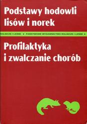 Podstawy hodowli lisów i norek.