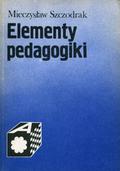 Szczodrak Mieczysław – Elementy pedagogiki.