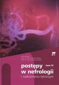 Postępy w nefrologii i nadciśnieniu tętniczym. T. 4.