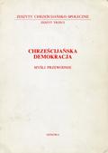 Chrześcijańska Demokracja : myśli przewodnie.