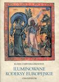 Csapodi-Gárdonyi Klára – Iluminowane kodeksy europejskie.