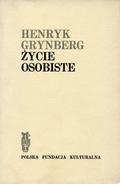 Grynberg Henryk – Życie osobiste.