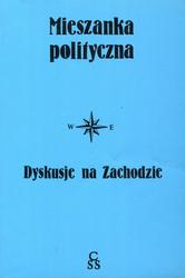 Mieszanka polityczna : dyskusje na Zachodzie.