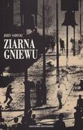 Sadecki Jerzy – Ziarna gniewu.
