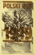 Skaradziński Bohdan – Polski rok 1919.