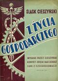 Śląsk Cieszyński : z życia gospodarczego.