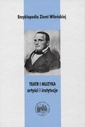 Jackiewicz Mieczysław – Teatr i muzyka na Ziemi Wileńskiej.