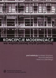 Koncepcje modernizacji we współczesnej myśli politycznej.