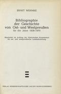 Wermke Ernst – Bibliographie der Geschichte von Ost- und Westpreussen für Jahre 1939-1970.
