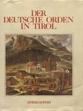 Die Deutsche Orden in Tirol.