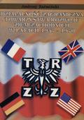 Zaćmiński Andrzej – Działalność zagraniczna Towarzystwa Rozwoju Ziem Zachodnich w latach 1957-1970.