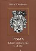 Kwiatkowski Marcin – Pisma : edycje królewieckie 1564-1577.