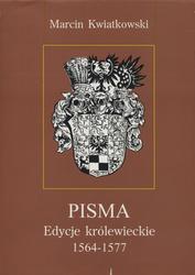 Pisma : edycje królewieckie 1564-1577.