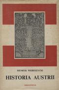 Wereszycki Henryk. Historia Austrii.