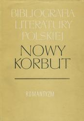 Bibliografia literatury polskiej „Nowy Korbut”. Vol. 1-16.