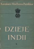 Panikkar Kavalam Madhava – Dzieje Indii.