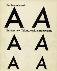 Edytorstwo : tekst, język, opracowanie.