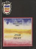Strzelecka Kinga – Znak tęczy.