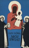 Góra Jan – Mój świat.