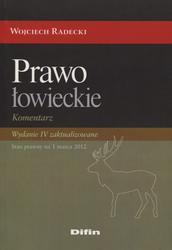 Prawo łowieckie : komentarz.