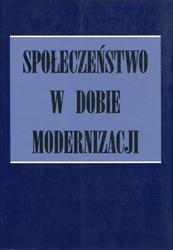 Społeczeństwo w dobie modernizacji.