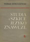 Doroszewski Witold – Studia i szkice językoznawcze.